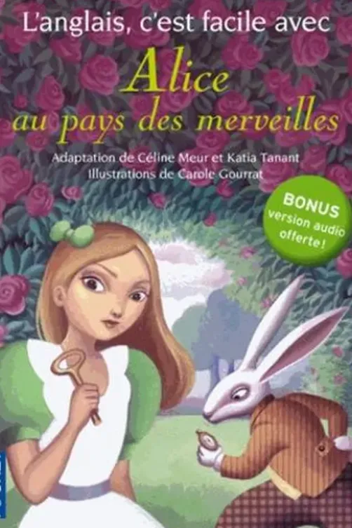 L'anglais c'est facile avec Alice au pays des merveilles, Lewis Carroll
