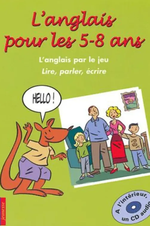 L'anglais pour les 5-8 ans. Avec 1 CD audio, Bridget Johnson