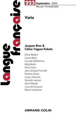 Langue française N° 223, septembre 2024 : Varia, Jacques Bres