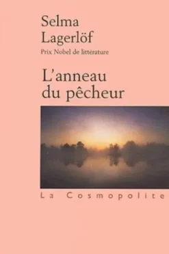 L'anneau du pêcheur, Selma Lagerlöf