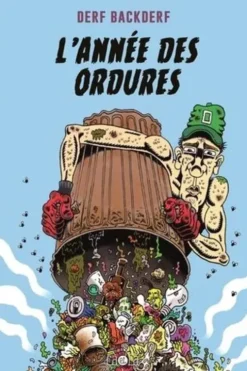 L'année des ordures, Derf Backderf