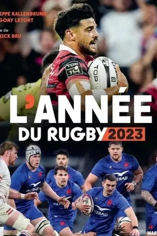 L'année du rugby. Edition 2023, Philippe Kallenbrunn