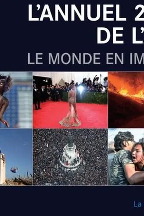 L'annuel 2016 de l'AFP. Le monde en images, Edition bilingue français-anglais