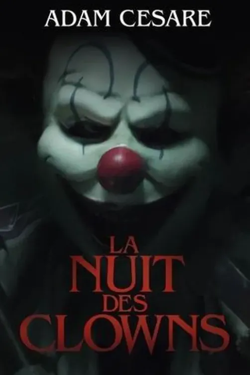 La nuit des clowns, Adam Cesare