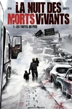 La nuit des morts vivants Tome 1 : Les fautes du père, Jean-Luc Istin