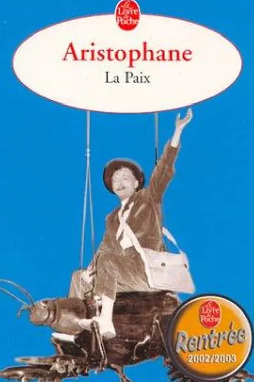 LA PAIX, Aristophane