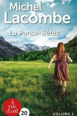 La panse-bêtes. 2 volumes [EDITION EN GROS CARACTERES, Michel Lacombe