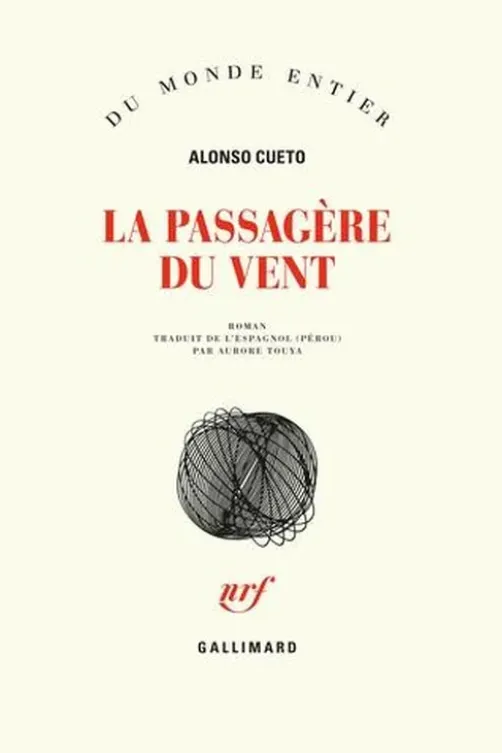 La passagère du vent, Alonso Cueto