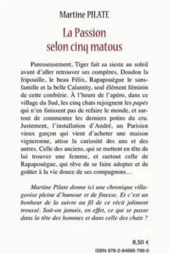 La passion selon cinq matous, Martine Pilate