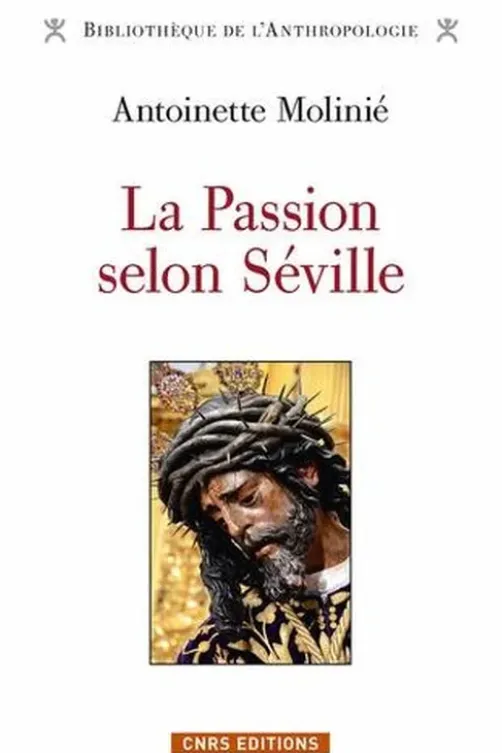 La Passion selon Séville, Antoinette Molinié
