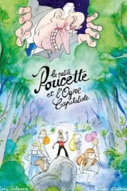 La petite Poucette et l'ogre capitaliste, Bandes détournées
