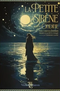 La Petite Sirène. Suivi d'Ondine, Edition illustrée, Hans Christian Andersen