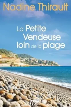 La petite vendeuse loin de la plage, Nadine Thirault
