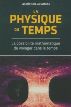 La physique du temps, Collectif