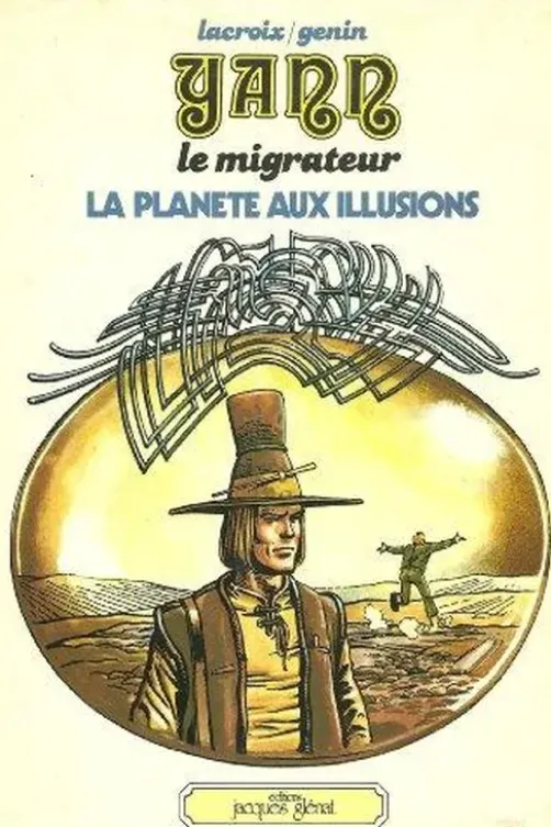 La Planète aux illusions (Yann, le migrateur), Claude Lacroix