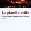 La planète brûle. Pas de révolution climatique sans révolutions sociales, David Camfield