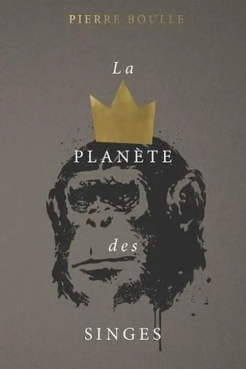 La planète des singes. Edition collector, Pierre Boulle