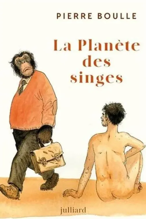 La planète des singes, Pierre Boulle