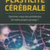 La plasticité cérébrale, Collectif
