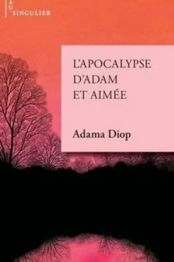 L'Apocalypse d'Adam et Aimée, Adama Diop