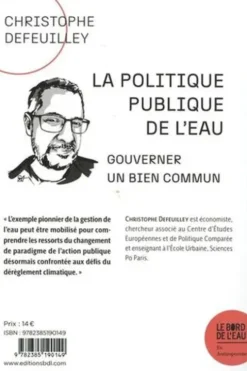 La politique publique de l’eau. Gouverner un bien commun, Christophe Defeuilley