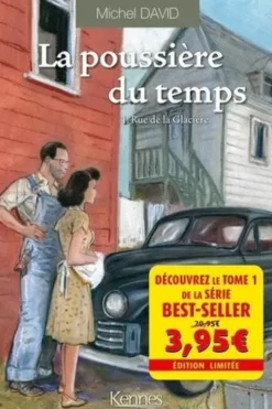 La poussière du temps Tome 1 : Rue de la glacière. Edition limitée, Michel David