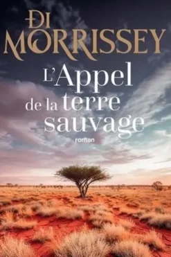 L'Appel de la terre sauvage, Di Morrissey