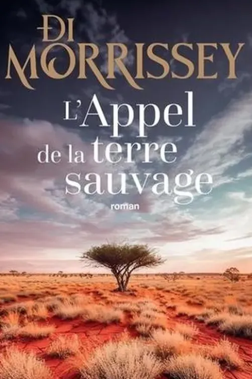 L'Appel de la terre sauvage, Di Morrissey