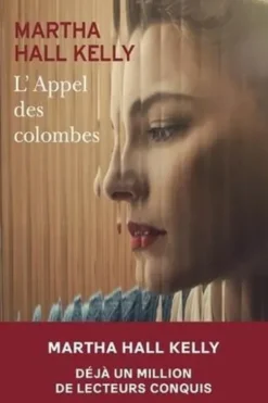 L'appel des colombes, Martha Hall Kelly