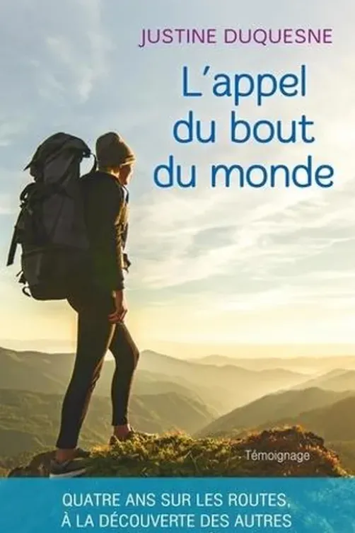 L'appel du bout du monde, Justine Duquesne
