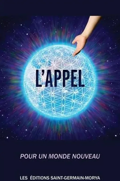 L'appel. Pour un monde nouveau, Saint-Germain-Morya