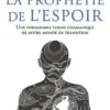 La prophétie de l'espoir. Une formidable vision chamanique de notre monde en transition, Gislaine Duboc