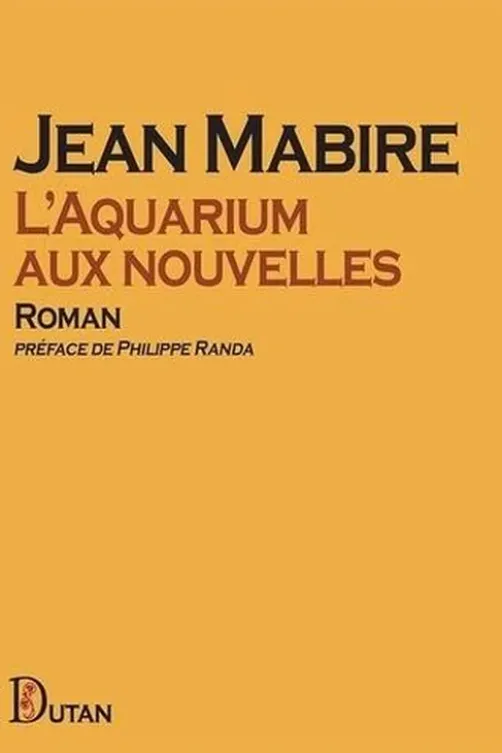 L'aquarium aux nouvelles, Jean Mabire