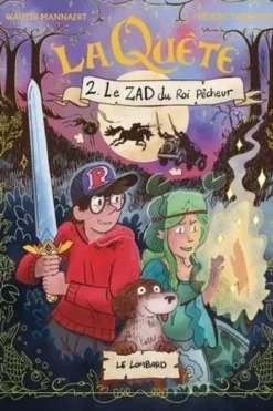 La Quête Tome 2 : La ZAD du roi pêcheur, Wauter Mannaert