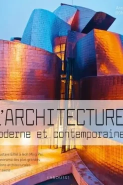 L'architecture moderne et contemporaine, Anne Bony