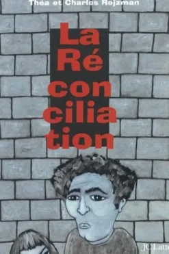La Réconciliation, Charles Rojzman