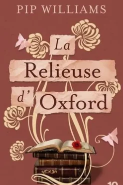 La relieuse d'Oxford, Pip Williams