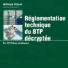 La règlementation du BTP décryptée, Wilfried Pillard