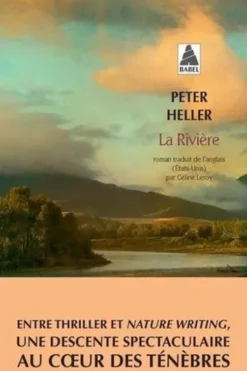 La rivière, Peter Heller