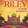 La rose de minuit, Lucinda Riley