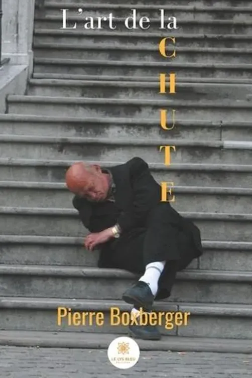 L'art de la chute, Pierre Boxberger