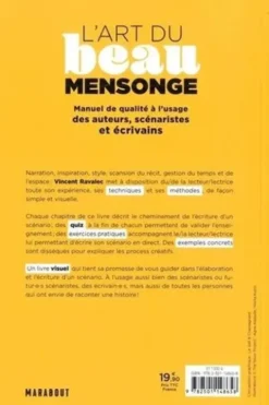L'art du beau mensonge. Manuel de qualité à l'usage des auteurs, scénaristes et écrivains, Vincent Ravalec