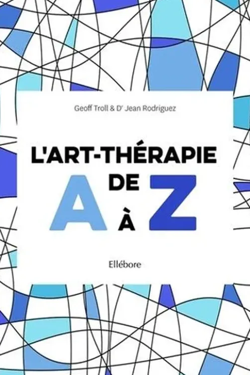 L'art-thérapie de A à Z, Jean Rodriguez