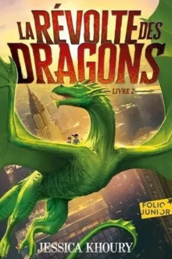 La révolte des dragons Tome 2, Jessica Khoury