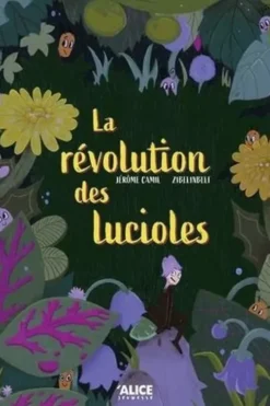 La révolution des lucioles, Jérôme Camil