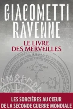La saga du soleil noir : Le livre des merveilles, Eric Giacometti