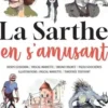 La Sarthe en s'amusant, Denys Ezquerra