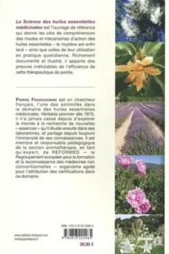 La science des huiles essentielles médicinales. 2e édition revue et augmentée, Pierre Franchomme