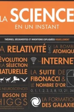 La science en un instant. Théories, découvertes et inventions expliquées visuellement, Jennifer Crouch