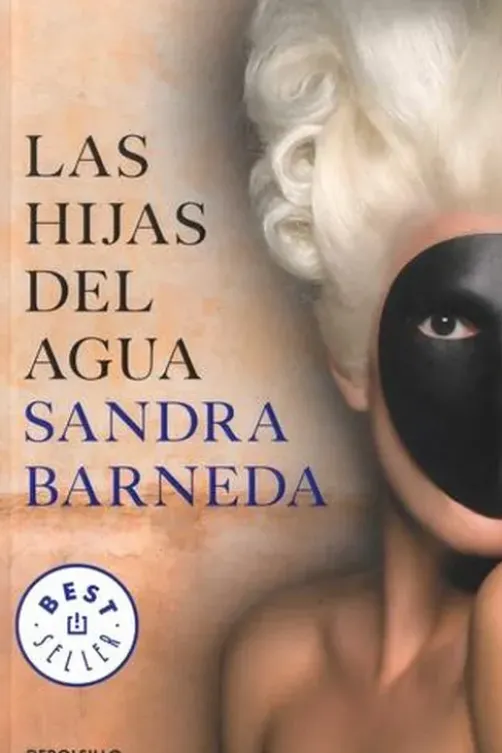 Las hijas del agua. Edition en espagnol, Sandra Barneda